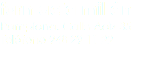 farmacia millán
Pamplona. Calle Aoiz 35
Teléfono 948 29 11 22